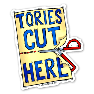 End austerity in the UK. Stick these everywhere the the tories have cut spending.