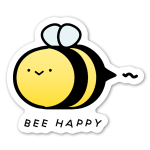 A cute little bumblebee with a positive message for you.