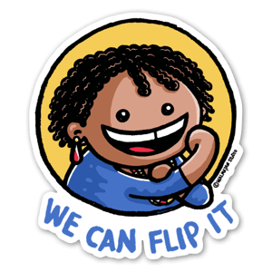 We can flip it - sticker