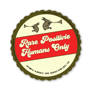 Rare Positive Humans Only stickers