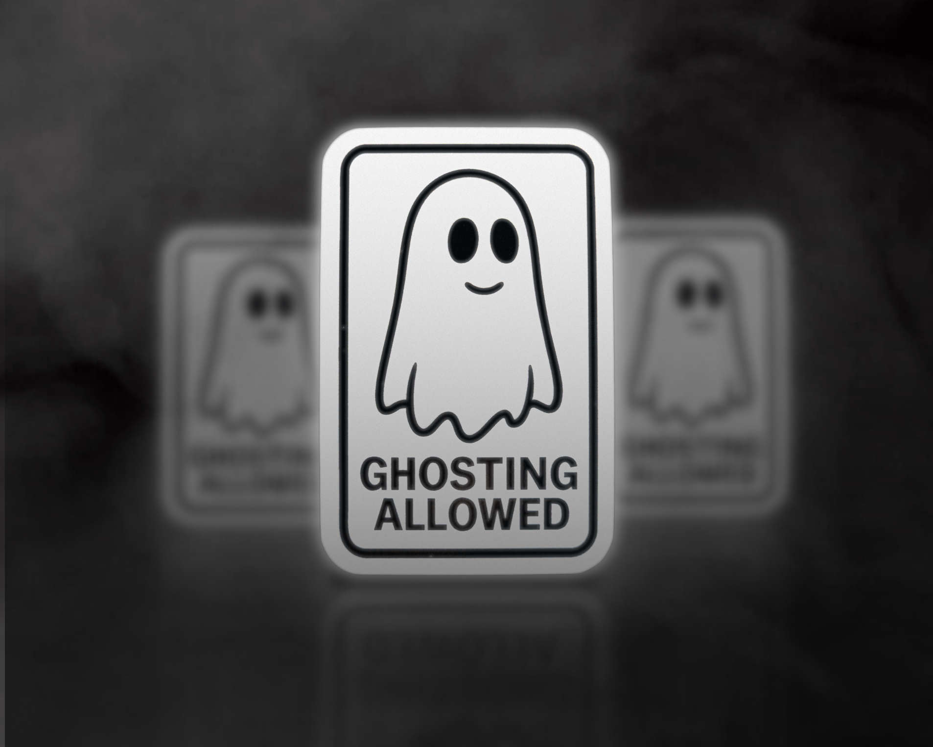 Sign with a smiling ghost illustration and the text "GHOSTING ALLOWED" against a smoky background.